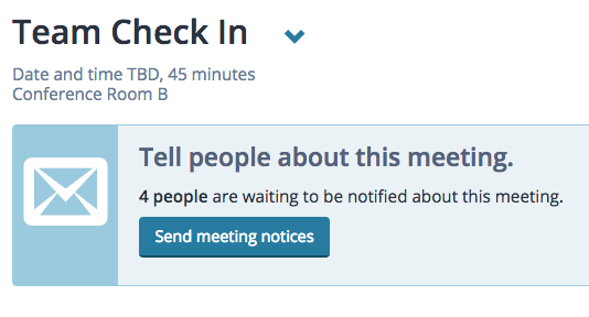 Screenshot: Meeting home, with 'Send meeting notices' prompt